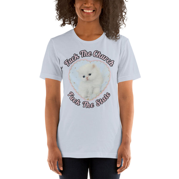 UNISEX SHIRT Fuck The Church Fuck The State Kitty
